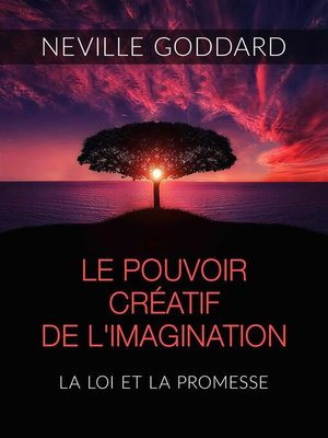 cover image of Le Pouvoir créatif de l'Imagination (Traduit)